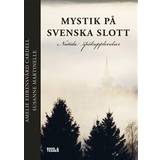 Mystik på svenska slott: Nutida spökupplevelser (E-bok, 2018)