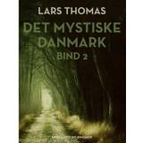 Det mystiske Danmark. Bind 2 (E-bok, 2018)