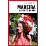 Turen går til Madeira & Porto Santo (E-bok, 2018)