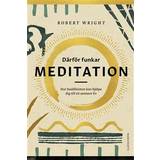 Filosofi & Religion E-böcker Därför funkar meditation: Hur buddhismen kan hjälpa dig till ett sannare liv (E-bok, 2019)
