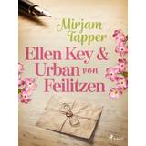 Ellen Key och Urban von Feilitzen (E-bok, 2019)