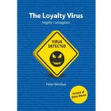 The Loyalty Virus: Highly Contagious (Häftad, 2019)
