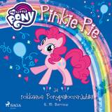 My little pony pinkie pie My Little Pony - Pinkie Pie ja rokkaava Ponypalooza-juhla (Ljudbok, MP3, 2019)