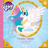 My little pony celestia My Little Pony - Prinsessa Celestia ja Monacoltin aallot (Ljudbok, MP3, 2019)