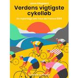 Verdens vigtigste cykelløb. En reportage om Tour de France 1995 (E-bok, 2019)