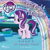 My Little Pony - Starlight Glimmer og det hemmelige rommet (Ljudbok, MP3, 2019)