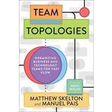 Team Topologies (Häftad, 2019)