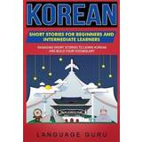 Korean Short Stories for Beginners and Intermediate Learners (Häftad, 2019)