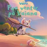 Vaiana Leksaker Vaiana - Pua venter på Vaiana (Ljudbok nedladdning, 2019)