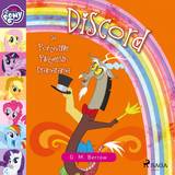 Sport Ljudböcker My Little Pony - Discord ja Ponyville Playersin Dramarama (Ljudbok, MP3, 2019)