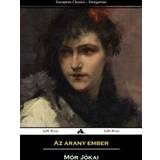 Ungerska Böcker AZ Arany Ember (Häftad, 2013)
