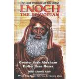 Enoch the Ethiopian: Greater Than Abraham Holier Than Moses (Häftad, 2015)