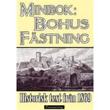 Minibok: Bohus fästning 1869 (E-bok, 2015)