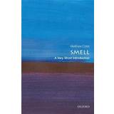 Smell: A Very Short Introduction (Häftad, 2020)
