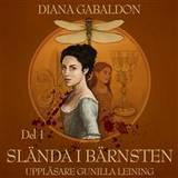 Diana gabaldon Slända i bärnsten - del 1 (Ljudbok, MP3, 2019)