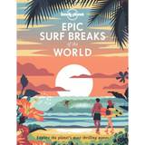 Sport Böcker Epic Surf Breaks of the World: Explore the planet's most thrilling waves (Inbunden, 2020)