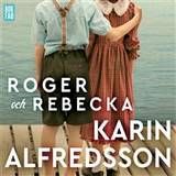 Roger och Rebecka (Ljudbok, CD)