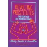 Revolting Prostitutes (Häftad, 2020)
