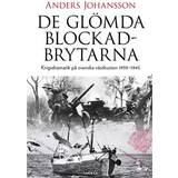 De glömda blockadbrytarna: Krigsdramatik på svenska västkusten 1939-1945 (E-bok, 2019)