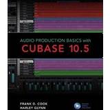 Cubase Audio Production Basics with Cubase 10.5 (Häftad, 2020)