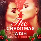 The Christmas Wish - Erotic Short Story (Ljudbok, MP3, 2020)