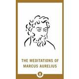 Marcus aurelius meditations Meditations of Marcus Aurelius (Häftad, 2019)