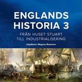 Englands historia. Från huset Stuart till industrialisering (Ljudbok, MP3, 2020)