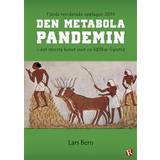 Den metabola pandemin Den metabola pandemin (E-bok, 2020)