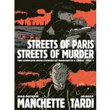 Serier & Grafiska romaner Böcker Streets Of Paris, Streets Of Murder (vol. 1) (Inbunden, 2020)