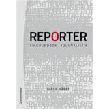 Reporter : en grundbok i journalistik (Häftad, 2020)