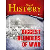 Biggest Blunders of WWII (E-bok, 2020)