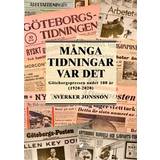 Böcker Många tidningar var det : Göteborgspressen under 100 år (1920-2020) (Inbunden)