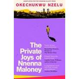 Böcker The Private Joys of Nnenna Maloney (Häftad, 2020)