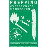 Uppslagsverk E-böcker Prepping - överlevnadshandboken: kunskap för kris och katastrof (E-bok)