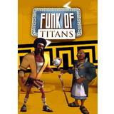 Funk of Titans (PC)