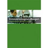 Innovationsgrundbogen: Entreprenørskab og intraprenørskab (Häftad, 2018)