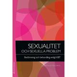 Sexualitet och sexuella problem : bedömning och behandling enligt KBT (2017)