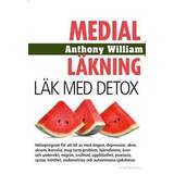 Medial läkning Medial Läkning: Läk med detox (Inbunden, 2021)