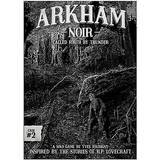 Arkham Noir: Case 2 Called Forth By Thunder