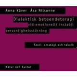 Anna kåver Dialektisk beteendeterapi : Häftad utgåva av originalutgåva från 2002 (Häftad)