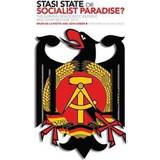 Stasi State or Socialist Paradise? (Häftad)