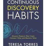 Continuous Discovery Habits (Häftad)