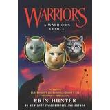 Warriors hunter Warriors: A Warrior's Choice (Häftad)