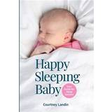 Happy Sleeping Baby - Your Guide for Sleep Success (Häftad, 2021)