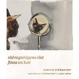 Böcker lars lerin Vid Regnbågens Slut Finns En Katt (Inbunden, 2022)
