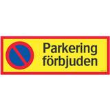 Kontorsmaterial Parking Prohibited Sign 594x210mm