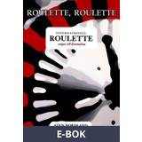 Sällskapsspel roulette Roulette, Roulette. Internationell roulette vägen till framgång