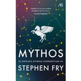 Mythos stephen fry Mythos : de grekiska myterna återberättade (Häftad, 2021)