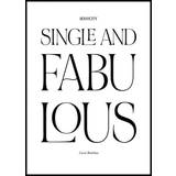 Inredningsdetaljer Sex and the City - Single and Fabulous Plakat Plakat