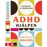 Böcker ADHD-hjälpen: För ett liv i balans (Inbunden, 2014)